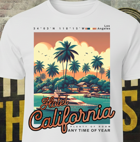 Hotel California Any Time of Year Tee