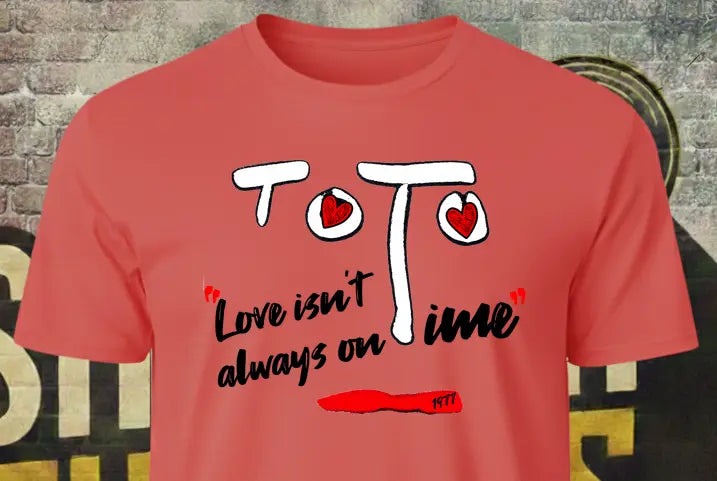 Toto Inspired Love Isn’t Always On  UnisexTime T-Shirt Shrewd Threads